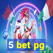 5 bet pg