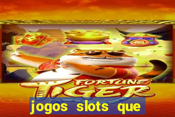 jogos slots que pagam no cadastro