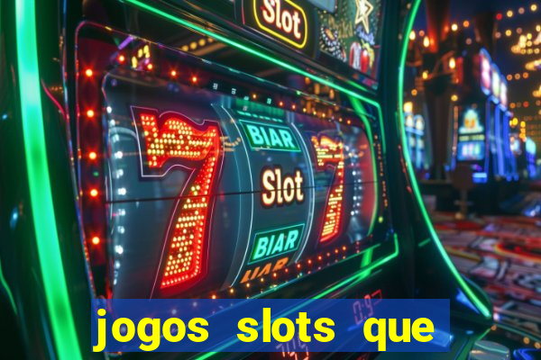 jogos slots que pagam no cadastro