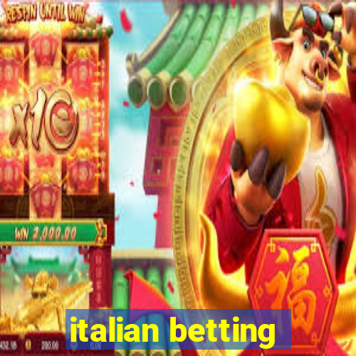 italian betting