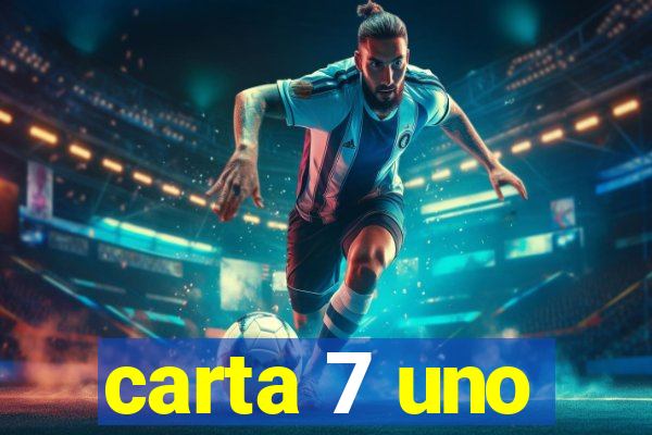 carta 7 uno