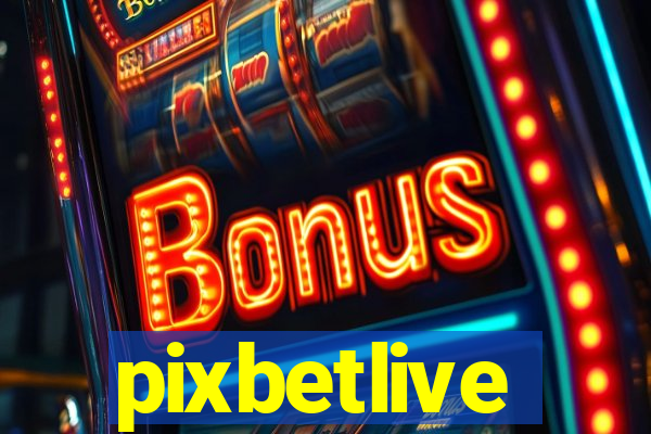 pixbetlive