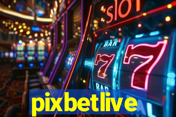 pixbetlive