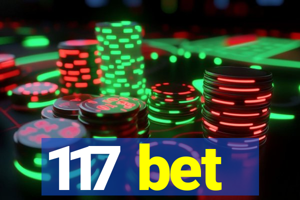 117 bet