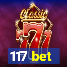 117 bet