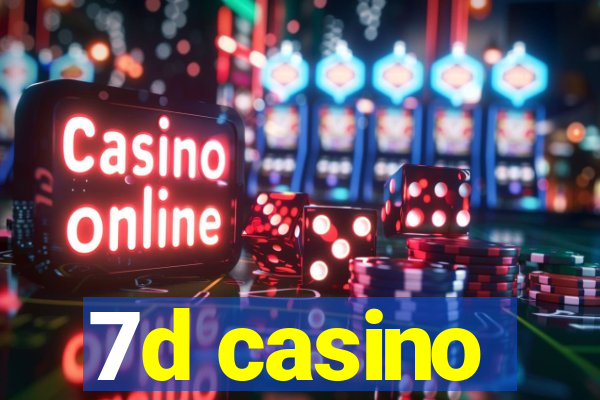 7d casino