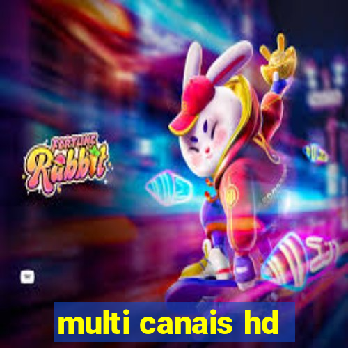 multi canais hd