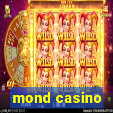 mond casino