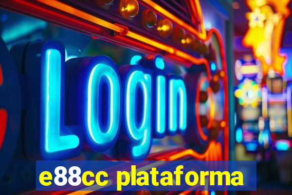 e88cc plataforma