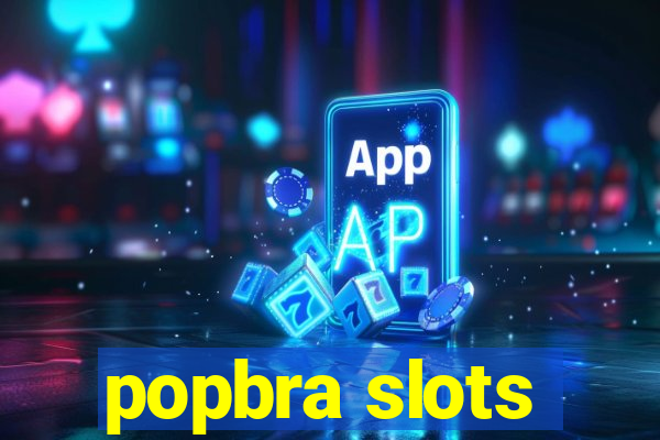 popbra slots