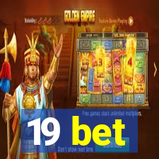 19 bet