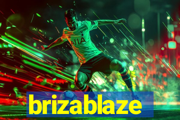 brizablaze