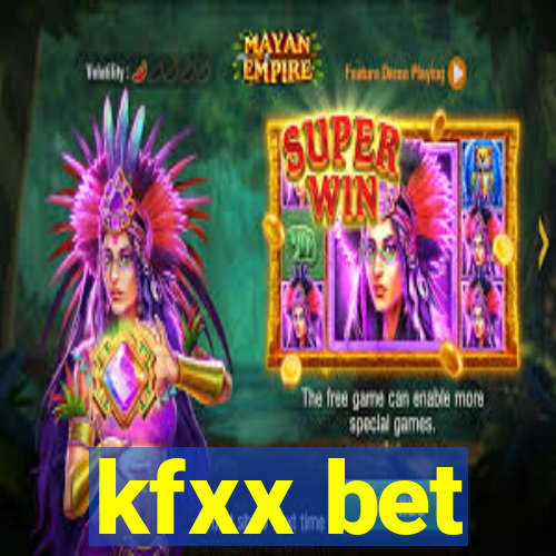 kfxx bet