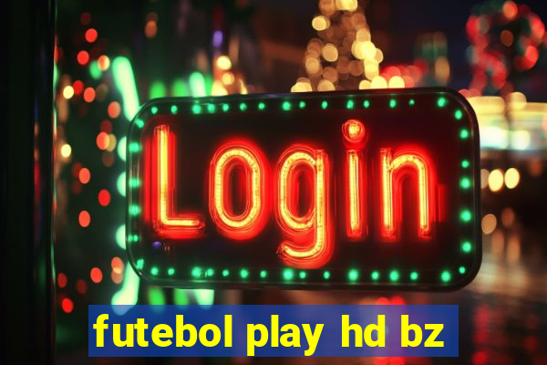 futebol play hd bz