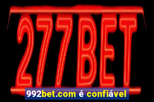 992bet.com é confiável