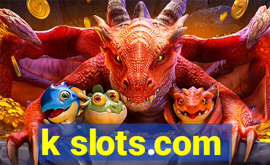 k slots.com