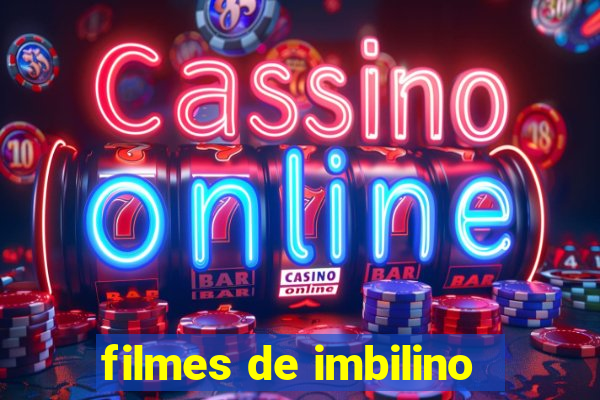 filmes de imbilino