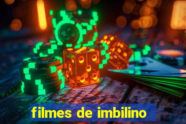 filmes de imbilino