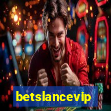 betslancevip