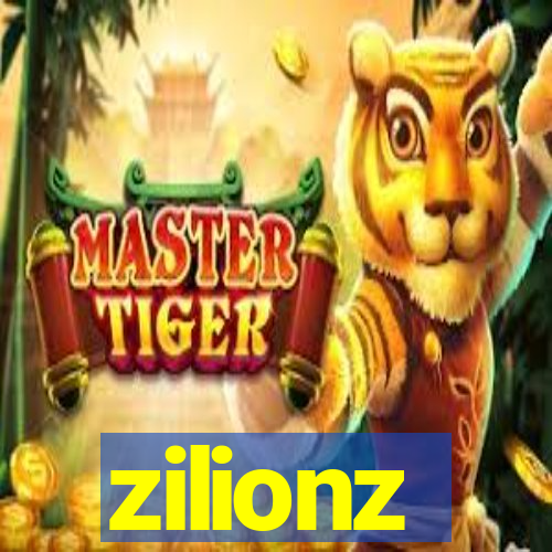 zilionz