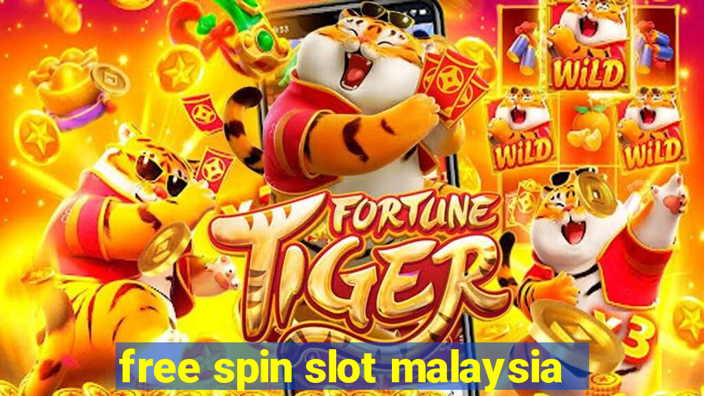 free spin slot malaysia