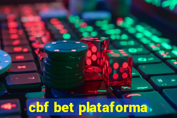 cbf bet plataforma