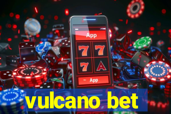 vulcano bet