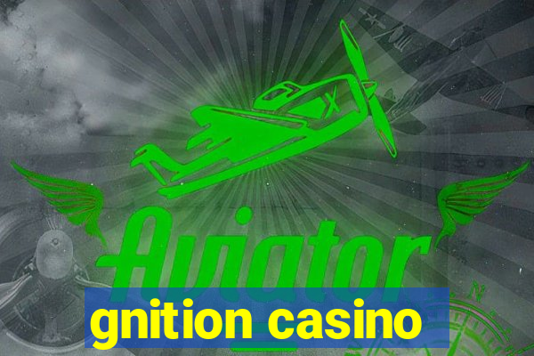 gnition casino