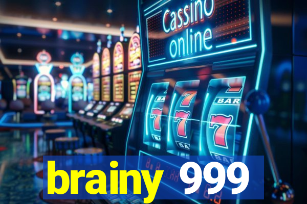 brainy 999