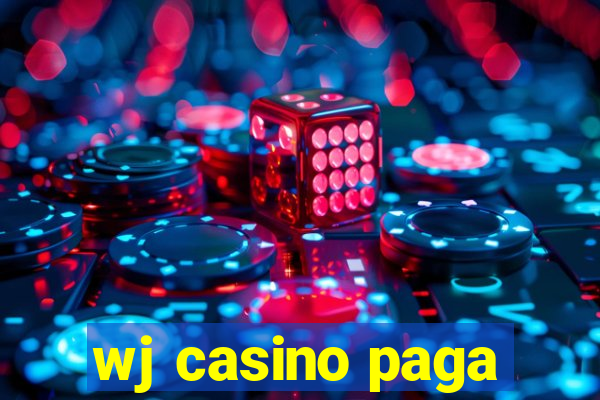 wj casino paga