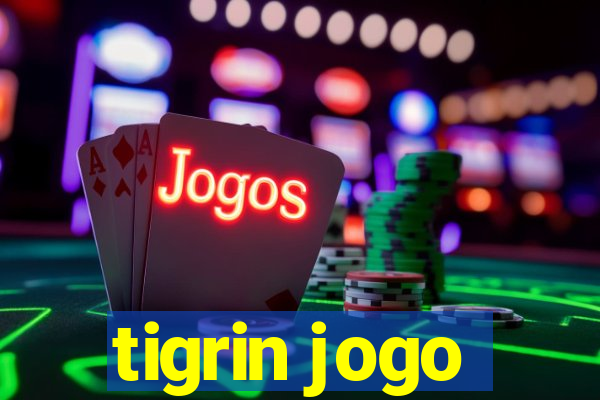 tigrin jogo