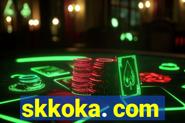 skkoka. com