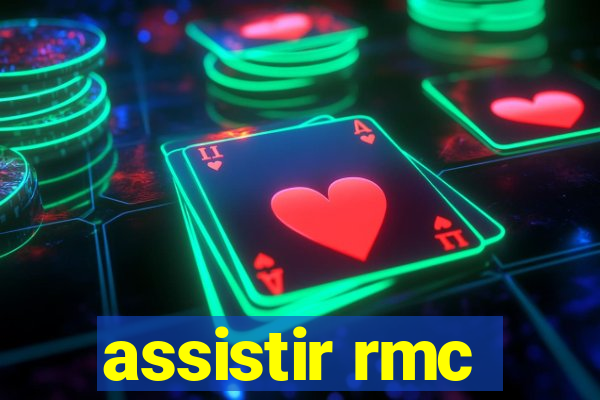 assistir rmc