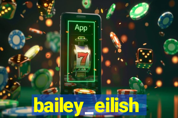 bailey_eilish