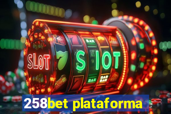 258bet plataforma