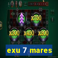 exu 7 mares