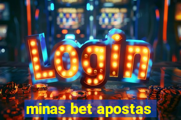 minas bet apostas