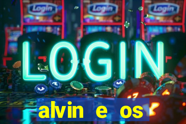 alvin e os esquilos esquiletes nomes