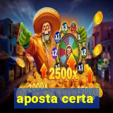 aposta certa