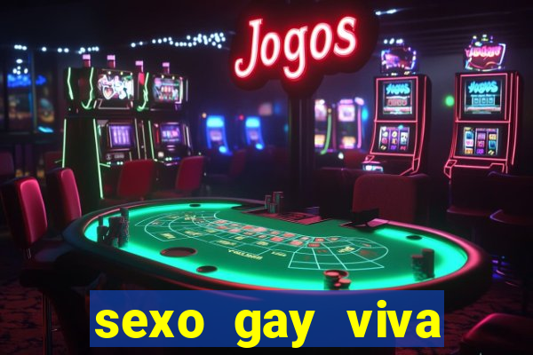 sexo gay viva local santos