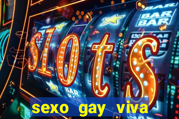 sexo gay viva local santos