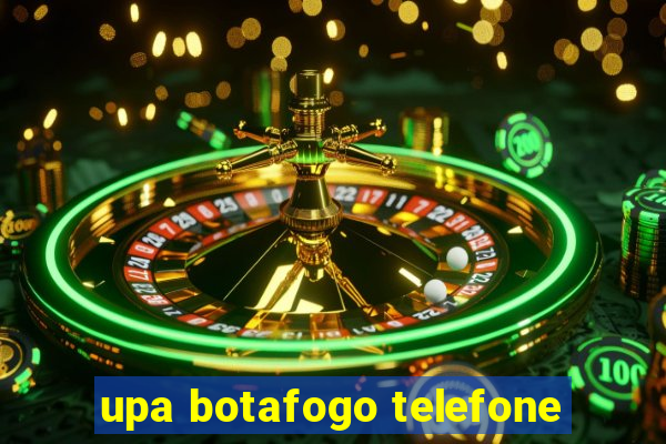 upa botafogo telefone