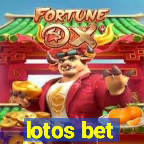 lotos bet