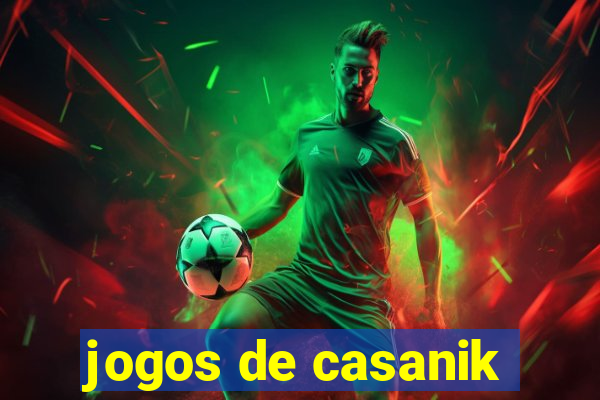 jogos de casanik