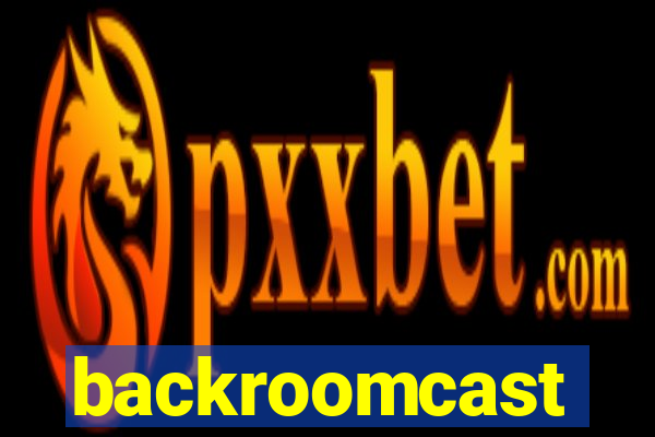 backroomcast