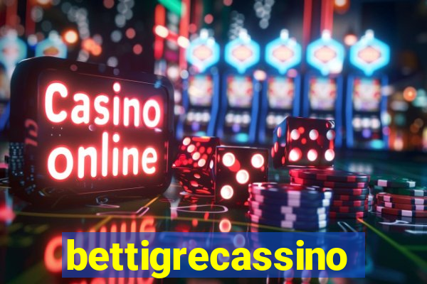 bettigrecassino