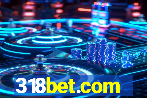 318bet.com