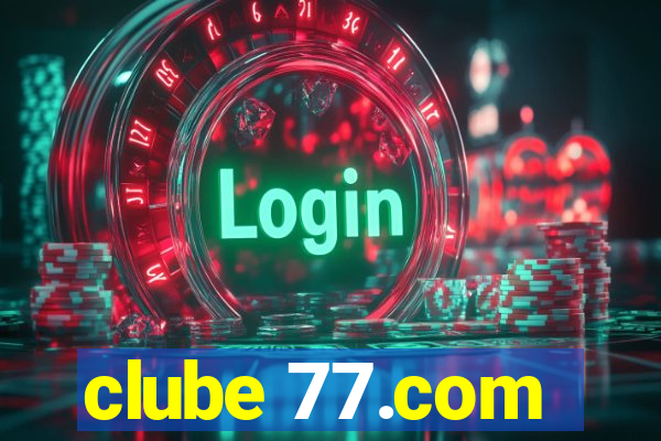 clube 77.com