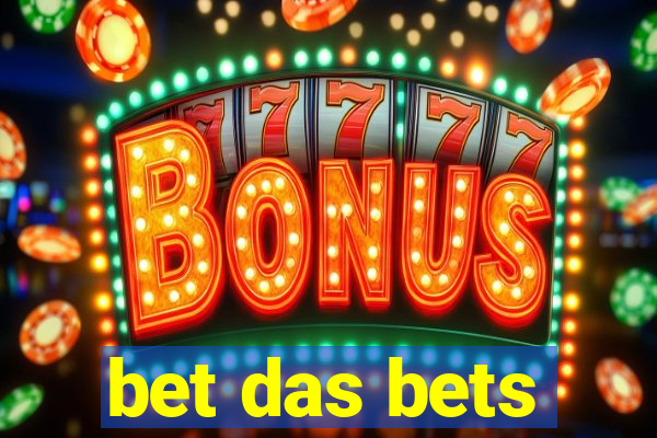 bet das bets