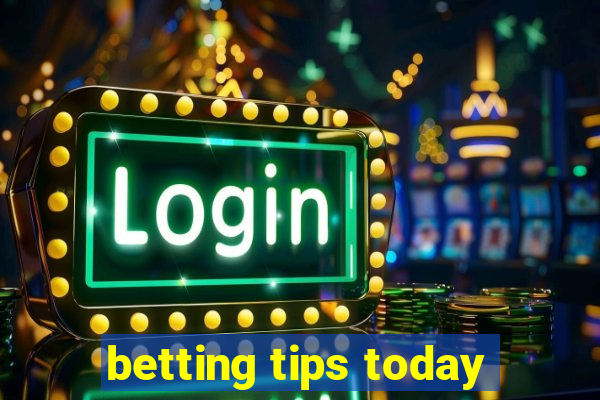 betting tips today